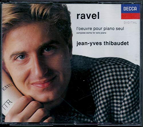 Jean-Yves Thibaudet - Ravel: Complete Works for Solo Piano