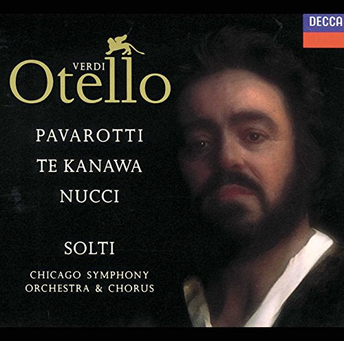 Verdi - Otello / Pavarotti . Te Kanawa . Nucci . CSO . Solti