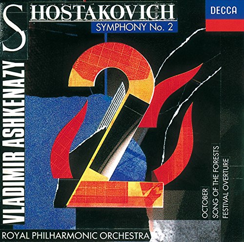 Shostakovich: Symphony No. 2; October; Festive Overture; Song of the Forests
