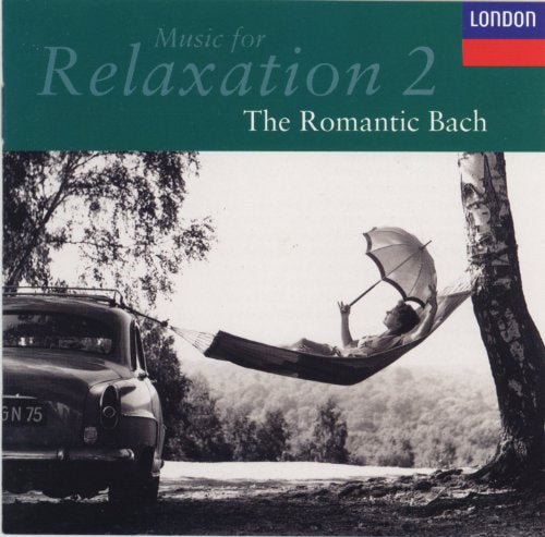 Music for Relaxation, Vol.2 - The Romantic Bach