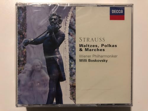 Strauss Family: Marches, Polkas and Waltzes