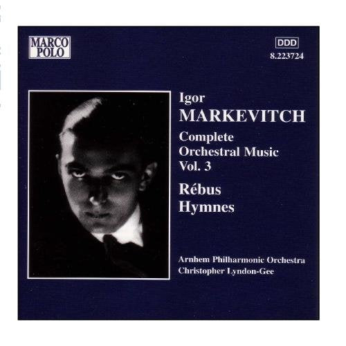 Markevitch: Complete Orchestral Music Vol. 3