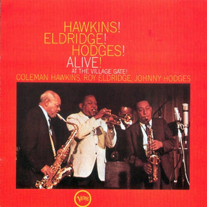 Hawkins! Eldridge! Hodges! Alive! at Village Gate!
