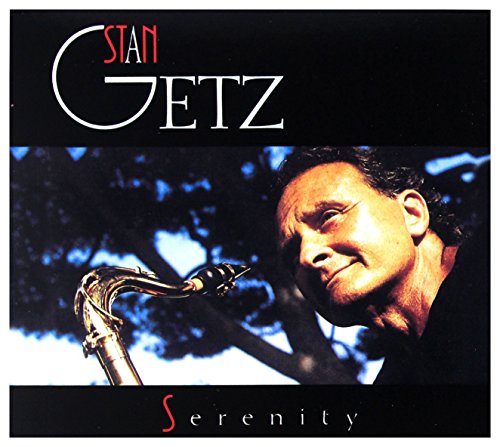 Getz, Stan/Serenity