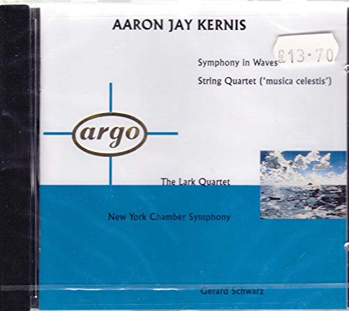 Kernis: String Quartet / Symphony in Waves