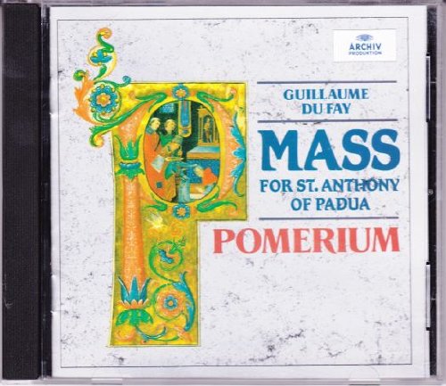 Du Fay: Mass for St Anthony of Padua