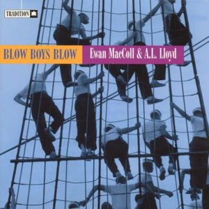 Blow, Boys, Blow
