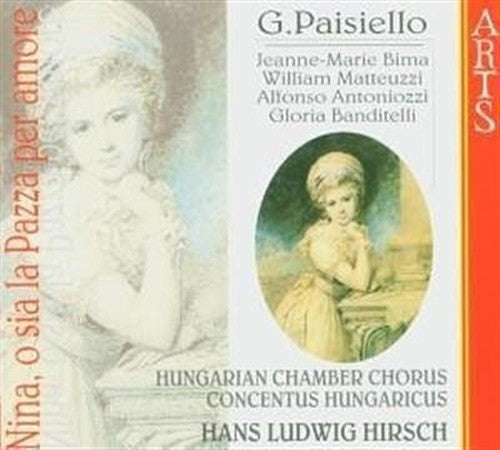 Paisiello: Nina, o sia la Pazza per amore