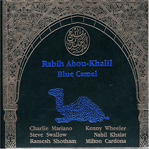 Rabih Abou-Khalil - Blue Camel