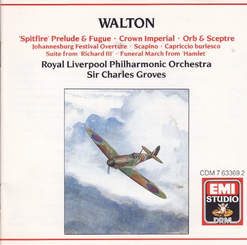 William Walton: 'Spitfire' Prelude & Fugue; Crown Imperial; Orb & Sceptre