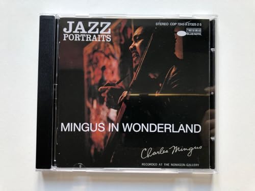 Mingus in Wonderland