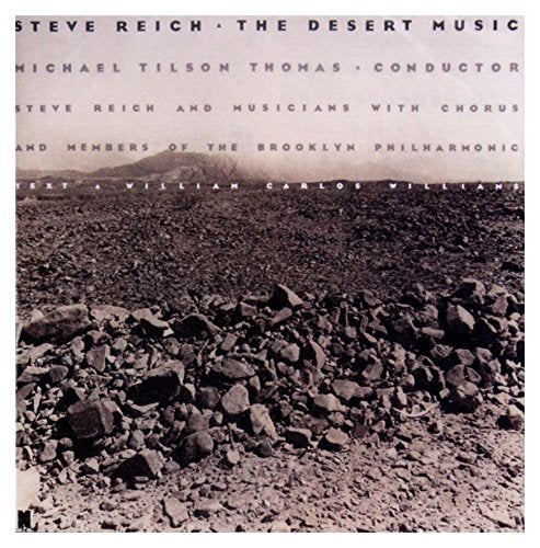 Reich: The Desert Music