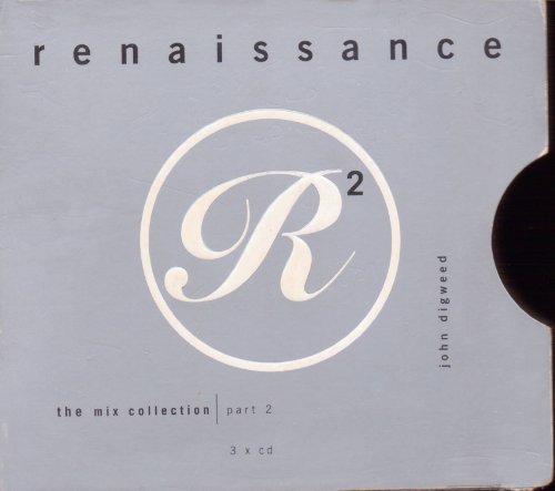Renaissance: The Mix Collection Part 2 - Mixed by John Digweed (1995)