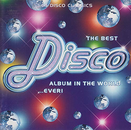 The Best Disco Album in the World...Ever!