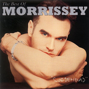 Suedehead: The Best Of Morrissey 