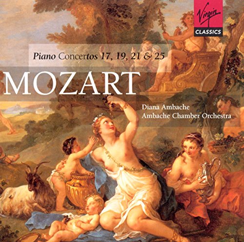 Mozart: Piano Concertos Nos 17, 19, 21 & 25