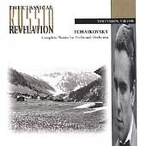 Tchaikovsky: Complete Works for Violin and Orchestra