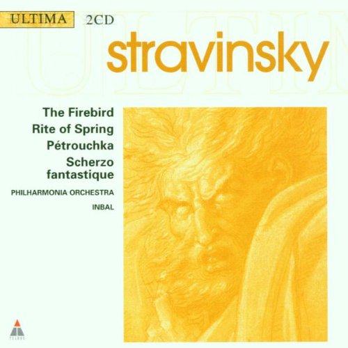 Stravinsky: Firebird, Rite of Spring, Petrouchka, Scherzo Fantastique