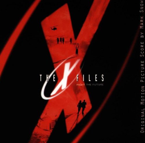 The X Files: Fight The Future - Original Score