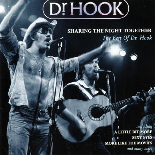 Sharing the Night Together - The Best of Dr. Hook
