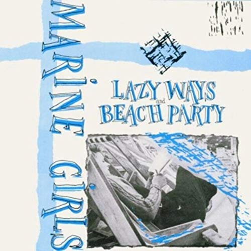 Lazy Ways and Beach Party