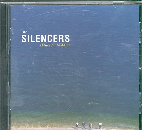The Silencers - A Blues For Buddha