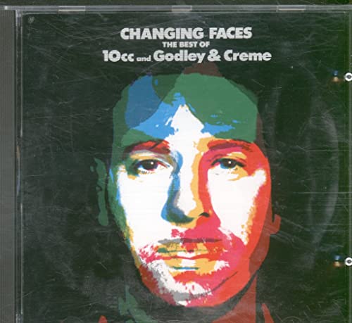 Changing Faces: The Best of 10cc and Goldey & Creme