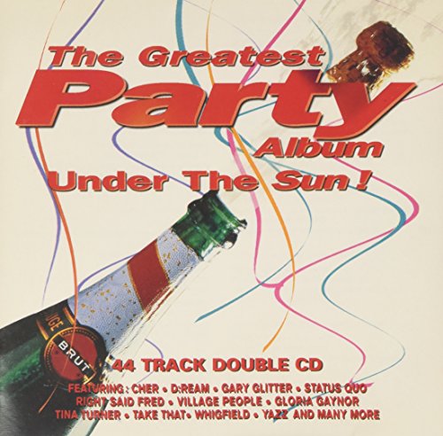 The Greatest Party Album Under the Sun!