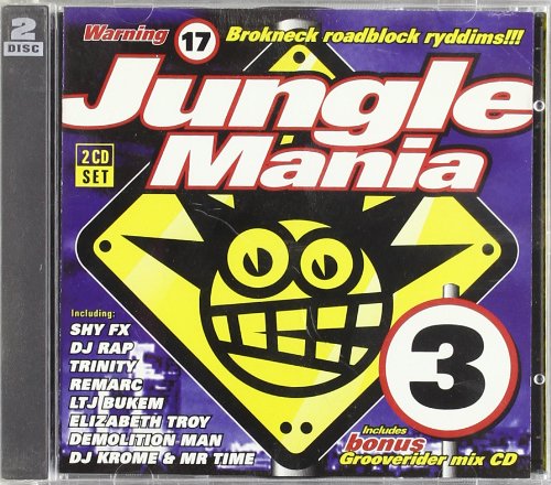 Jungle Mania Vol.3 - 17 Brokneck Roadblock Ryddims!!! [includes Bonus Grooverider Mix CD]