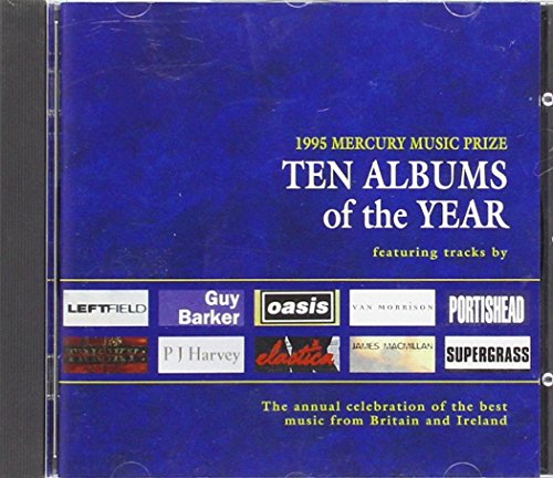 1995 Mercury Music Prize: Ten Albums Of The Year