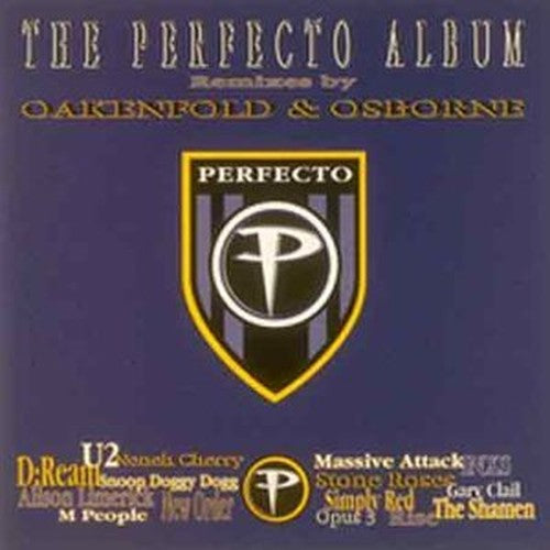 The Perfecto Album - Remixes By Oakenfold & Osborne