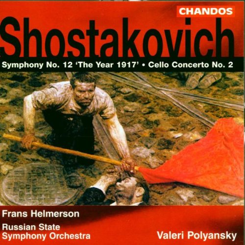 Shostakovich: Symphony No 12, Cello Concert No 2