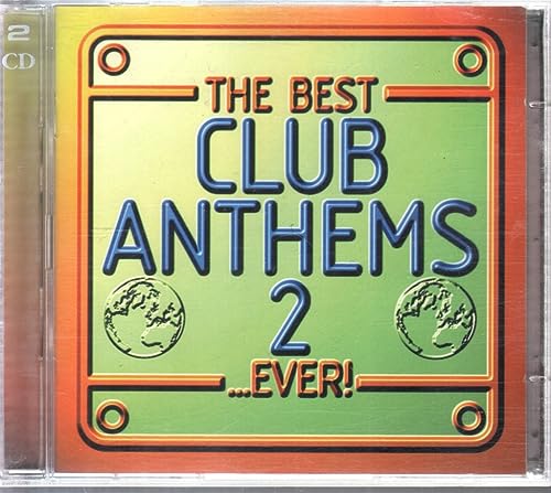 Best Club Anthems Ever 2