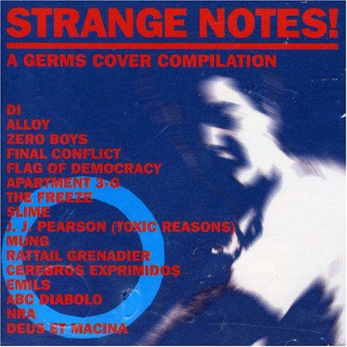 Strange Notes!: A GERMS COVER COMPILATION