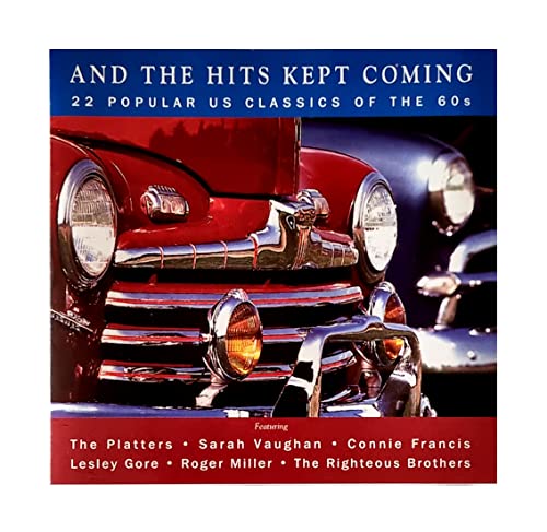 And the Hits Kept Coming: 22 Popular US Classics of the 1960's