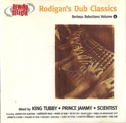 Rodigan's Dub Classics Vol.1