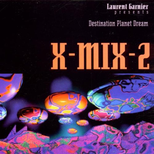 X-Mix-2: Destination Planet Dream