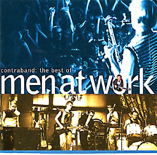 The Best Of Men At Work: Contraband
