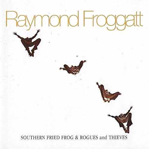 Southern Fried Frog / Rogues and Thieves