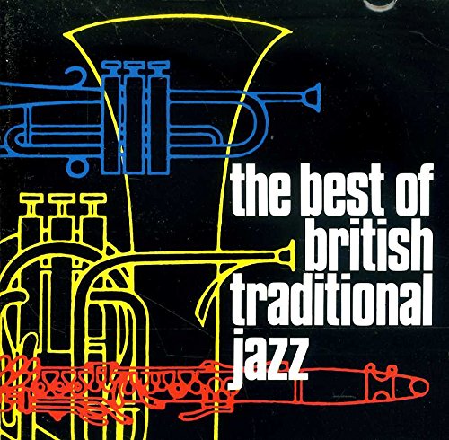 The Best of British Traditional Jazz: 1960-1961