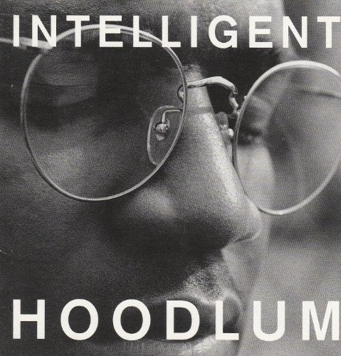 Intelligent Hoodlum - Intelligent Hoodlum