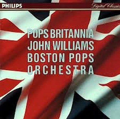 Pops Britannia -John Williams and the Boston Pops