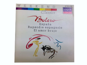 Rapsodie Espagnole / Bolero / El Amor Brujo