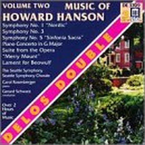 Hanson: Symphonies Nos 1, 3 & 5/Piano Concerto