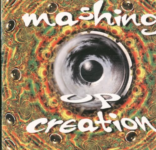 Mashing Up Creation