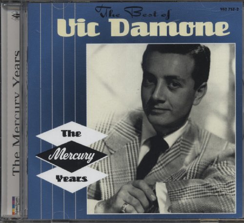 The Best Of Vic Damone: The Mercury Years