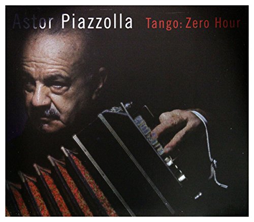 Piazzolla: Tango Zero Hour