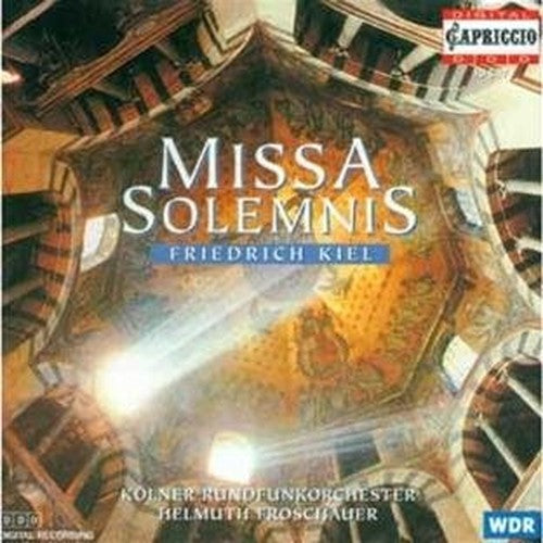 Kiel: Missa Solemnis, Op.40