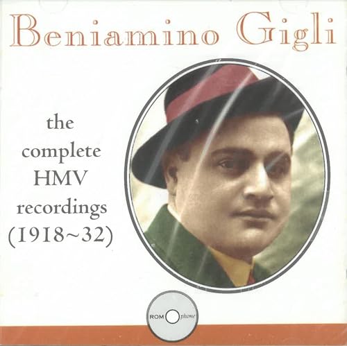 Beniamino Gigli - Complete EMI Recordings (1918-1932)