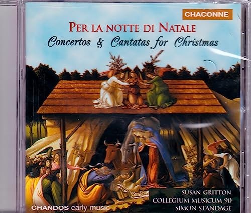 Per la Notte di Natale - Concertos and Cantatas for Christmas